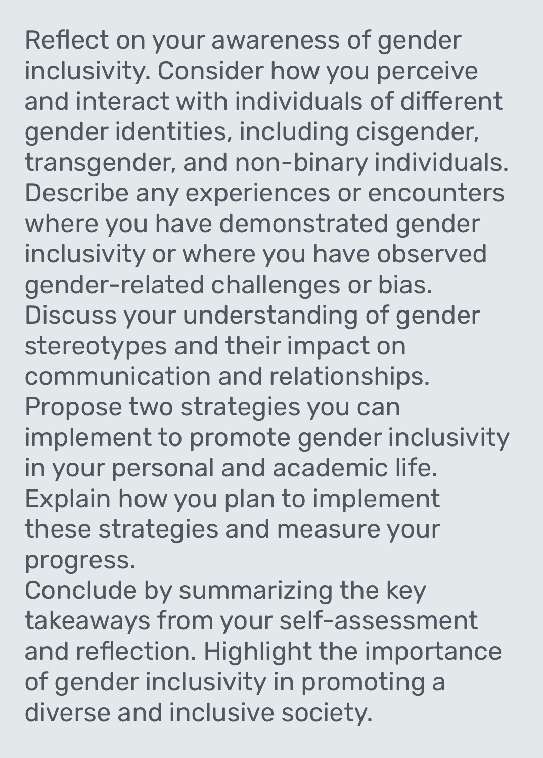 Solved: Reflect on your awareness of gender inclusivity. Consider how ...