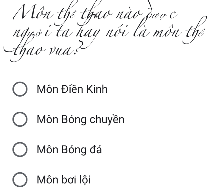 Môn Điền Kinh
Môn Bóng chuyền
Môn Bóng đá
Môn bơi lội