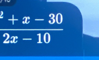 frac ^2+x-302x-10