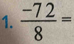  (-72)/8 =