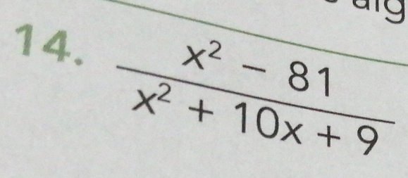  (x^2-81)/x^2+10x+9 