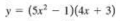 y=(5x^2-1)(4x+3)