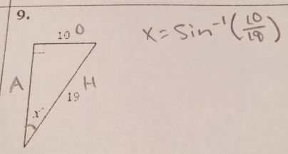 x=sin^(-1)( 10/19 )