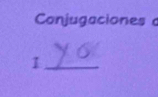 Conjugaciones 
_1