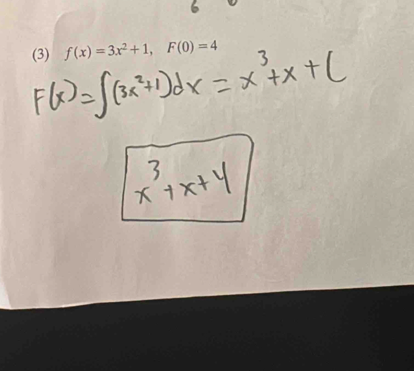 (3) f(x)=3x^2+1, F(0)=4