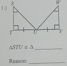 1.) 
_ △ STU≌ △
Reason:_