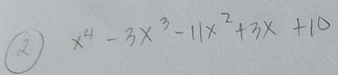 x^4-3x^3-11x^2+3x+10