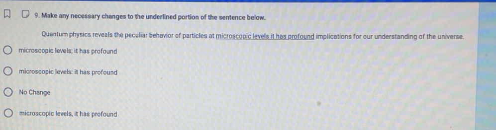 Solved: Make any necessary changes to the underlined portion of the ...