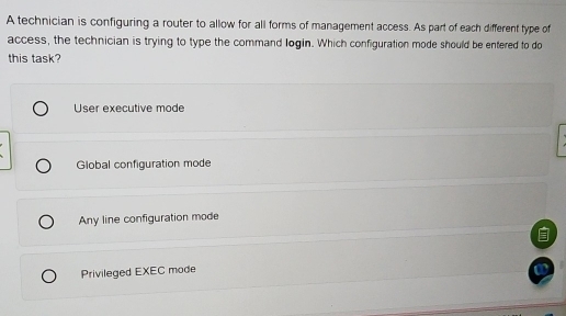 Solved: A technician is configuring a router to allow for all forms of ...