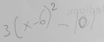 3(x-6)^2-10