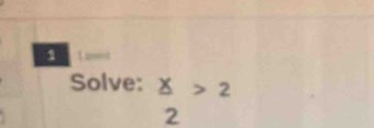 Solve: Delta >2
2