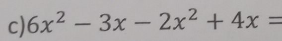 6x^2-3x-2x^2+4x=