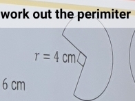 work out the perimiter
6 cm