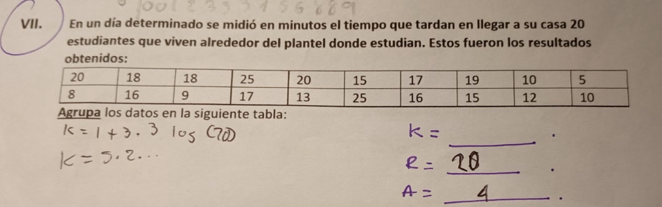 En un día determinado se midió en minutos el tiempo que tardan en llegar a su casa 20
estudiantes que viven alrededor del plantel donde estudian. Estos fueron los resultados 
obtenidos: 
_ 
_ 
_