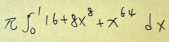 π ∈t _0^(116+8x^8)+x^(64)dx