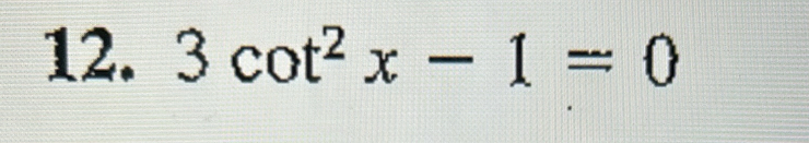 3cot^2x-1=0