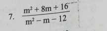  (m^2+8m+16)/m^2-m-12 