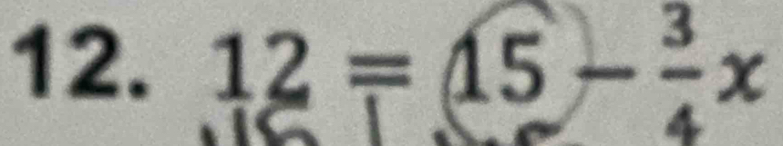 12 = 15−×