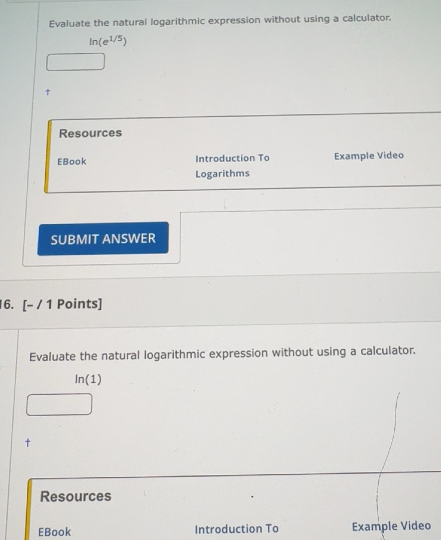 Solved: Evaluate the natural logarithmic expression without using a ...