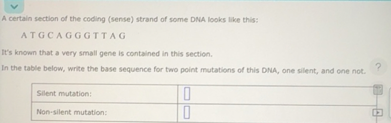 Solved: A certain section of the coding (sense) strand of some DNA ...