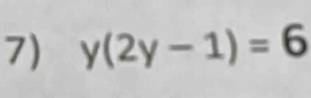 y(2y-1)=6