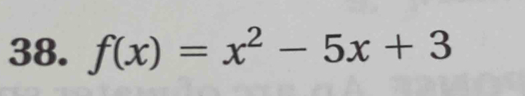 f(x)=x^2-5x+3