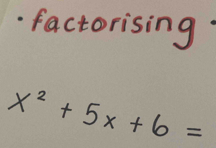 factorising