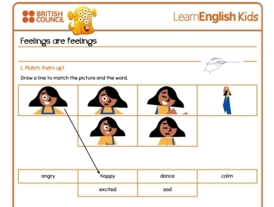 COUNCIL BRITISH LearnEnglish Kids
Feelings are feelings
_
L. Match them up!
Draw a line to match the picture and the word.
angry happy dance calm
excited sad