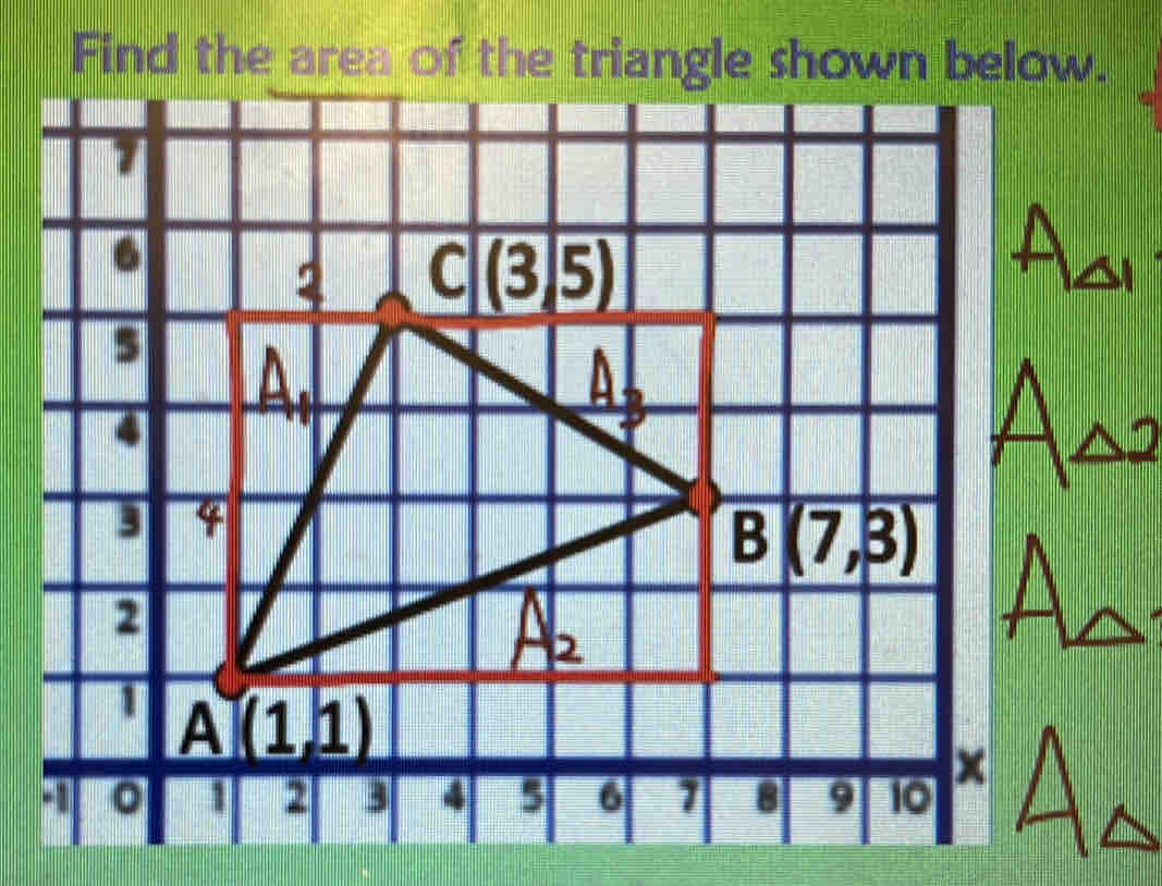 Find the area of the triangle shown below.