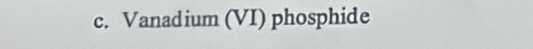 Vanadium (VI) phosphide