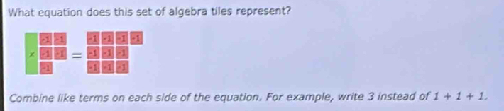 تم الحل:What equation does this set of algebra tiles represent? frac ...