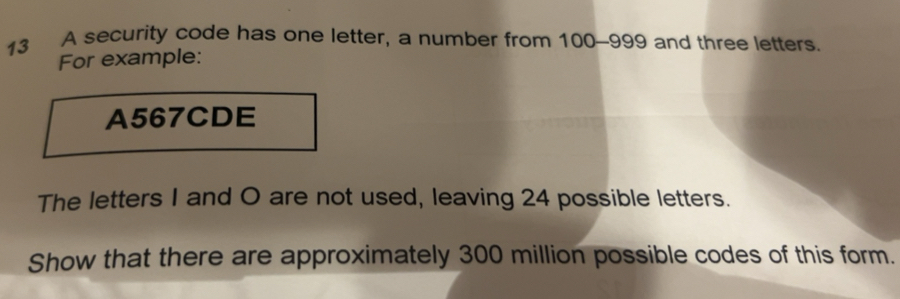 Solved: A security code has one letter, a number from 100-999 and three ...