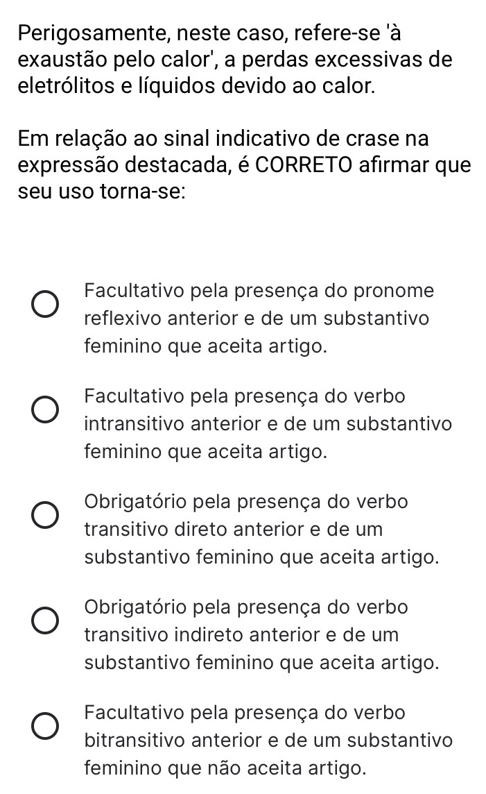 Resolvido:Perigosamente, neste caso, refere-se 'à exaustão pelo calor ...
