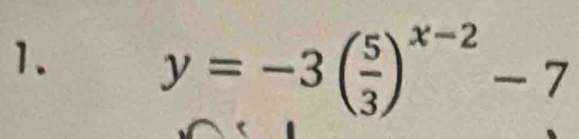 y=-3( 5/3 )^x-2-7