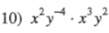 x^2y^(-4)· x^3y^2