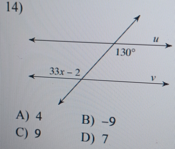 A) 4 B) -9
C) 9
D) 7