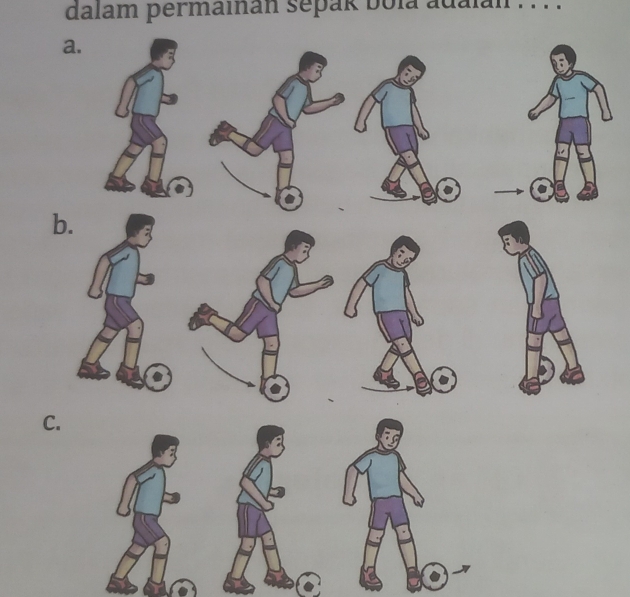 dalam permainan sepak bola adalan . . .