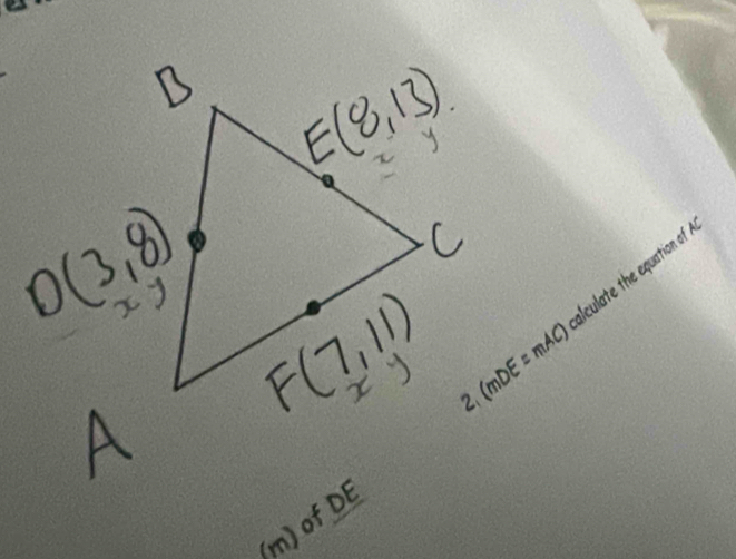 (mDE=mAC) alculate the equation of 
m) of DE