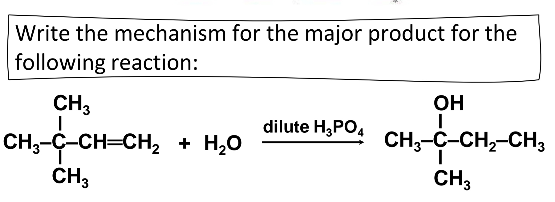 Write the mechanism for the major product for the 
following reaction: 
CH_3-CH=CH_3-CH=CH_2+Hxrightarrow dlllH_2CH_3-CH_3-CH_2-CH_3CH_3