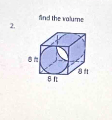 find the volume 
2.