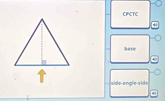 CPCTC
base
side-angle-side