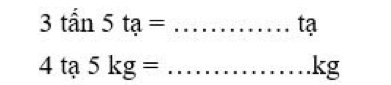 3that an5ta=
ta 
_ 4ta5kg=
□ .kg