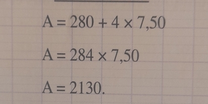 A=280+4* 7,50
A=284* 7,50
A=2130.