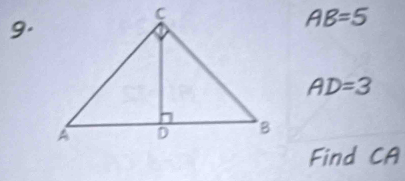 AB=5
AD=3
Find CA