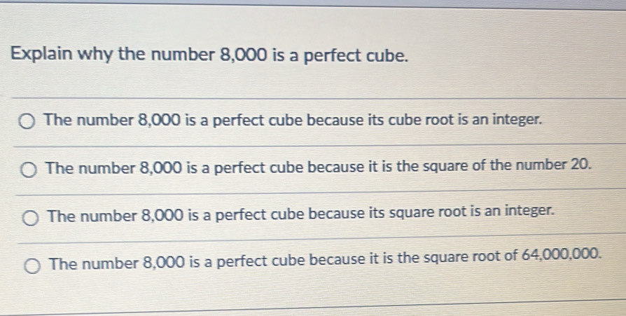 Solved: Explain why the number 8,000 is a perfect cube. The number ...