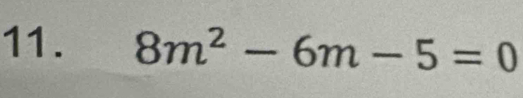 8m^2-6m-5=0