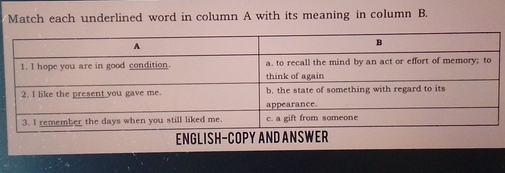 Solved: Match each underlined word in column A with its meaning in column  B. ENGLISH-COPY AND ANS [Others]
