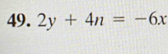 2y+4n=-6x