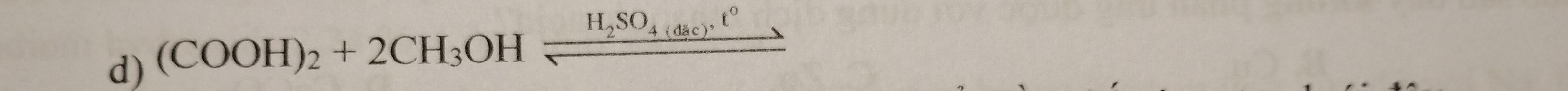 (COOH)_2+2CH_3OHfrac H_2SO_4(dac)· t^0