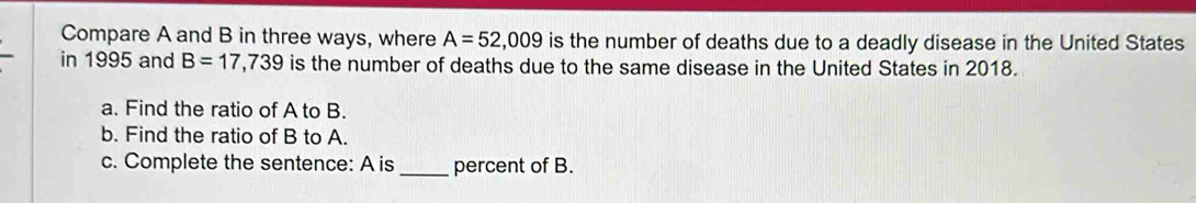 Compare A and B in three ways, where A=52,009 is the number of deaths ...